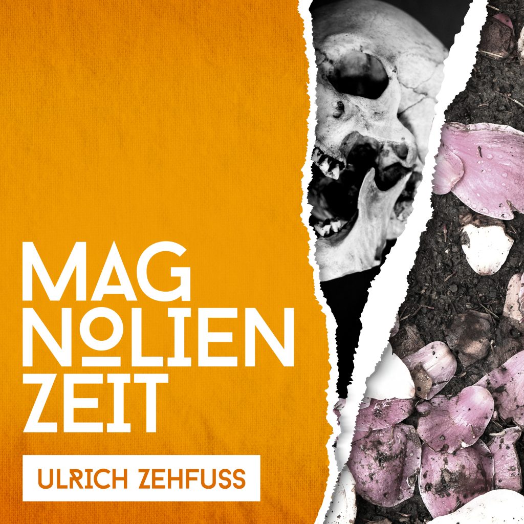 Cover Single Magnolienzeit von Ulrich Zehfuß